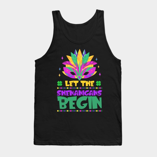 Mardi Gras Style Let The Shenanigans Begin Tank Top by jodotodesign